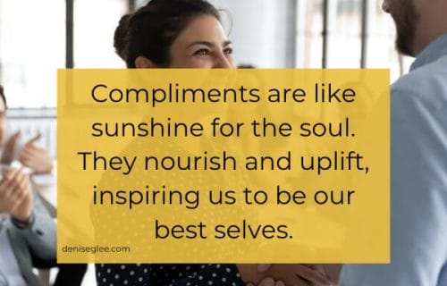 receiving compliments are like sunshine for the soul. They nourish and uplift, inspiring us to be our best selves