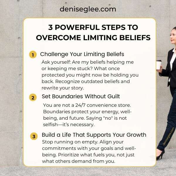 3 Powerful Steps to Overcome Limiting Beliefs