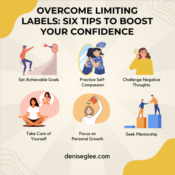 Overcome Limiting Labels: Six Tips to Boost Your Confidence