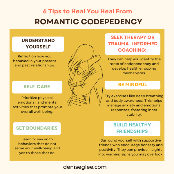 6 Steps to Heal From Romantic Codependency