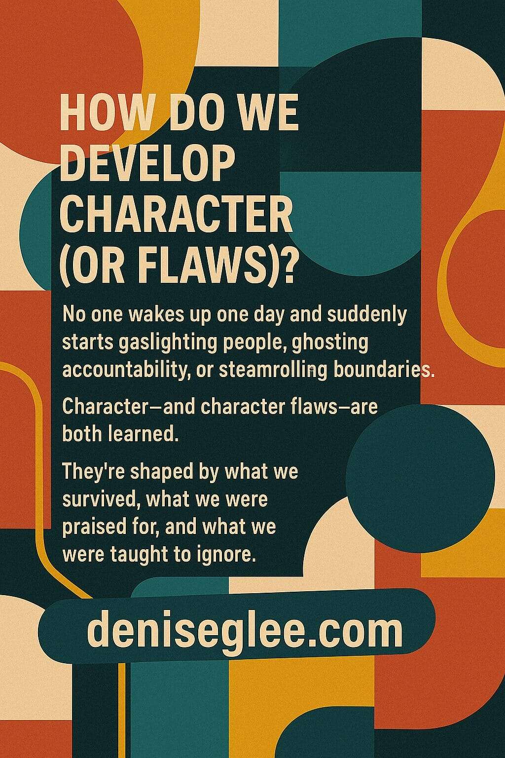how do we develop character or flaws